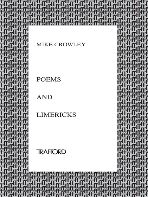 Title details for Poems and Limericks by Mike Crowley - Available